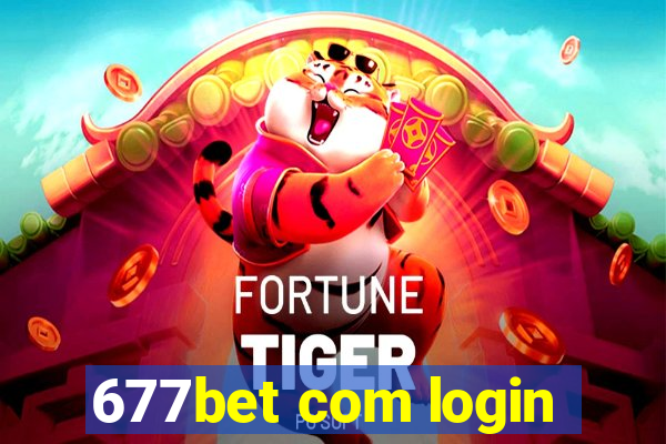 677bet com login